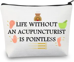 BDPWSS Life Without Acupuncturist Is Pointless Makeup Bag Acupuncturist Gift Acupuncture Therapist Gift Acupuncture Love Gift (Life Acupuncturist)