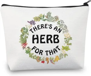 BDPWSS There's An Herb For That Botanist Makeup Bag Herb Lover Gift Plant Lover Gift Plant Whisperer Gift Herb Gardener Gift (Herb For That)